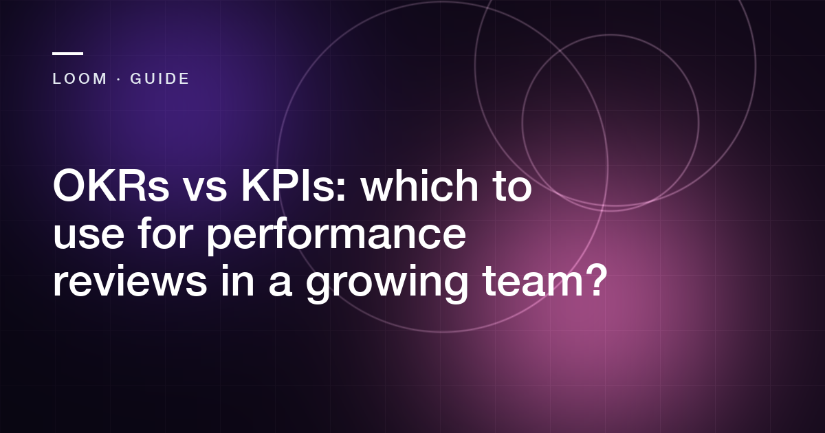 Abstract cover for the article: OKRs vs KPIs: which to use for performance reviews in a growing team?