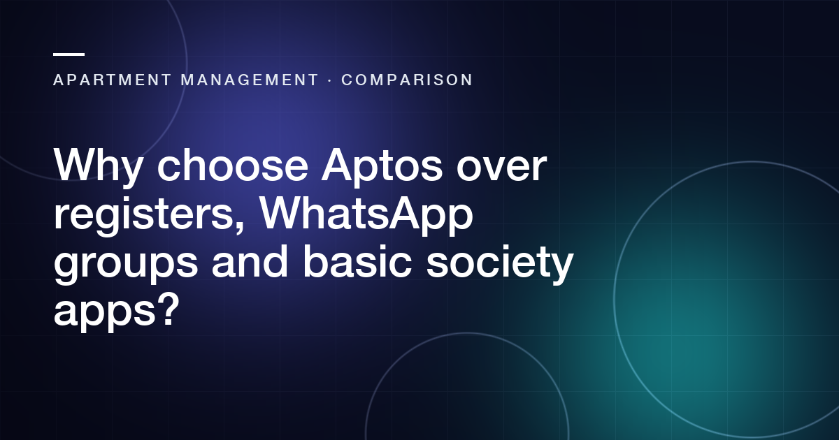 Abstract cover for the article: Why choose Aptos over registers, WhatsApp groups and basic society apps?
